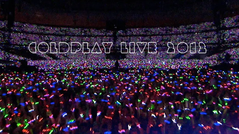 Watch film Coldplay: Live 2012 | Coldplay Live 2012 (Official Trailer)