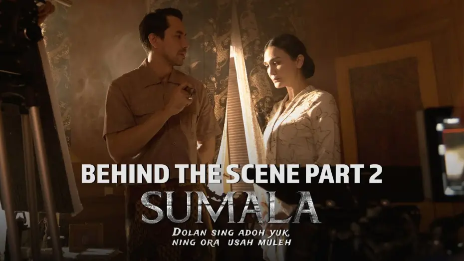 Watch film Sumala | Behind The Scenes Part 2 Sumala | Luna Maya Menjadi Istri Penurut dengan Suaminya dalam Film Sumala