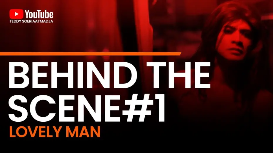 Watch film Lovely Man | Behind The Scene Lovely Man#1