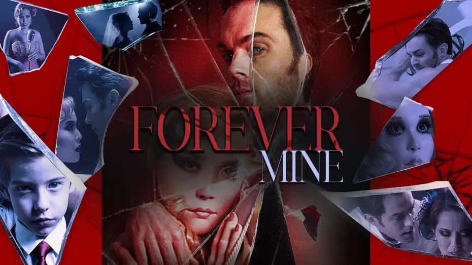 Watch film Forever Mine | Official Trailer
