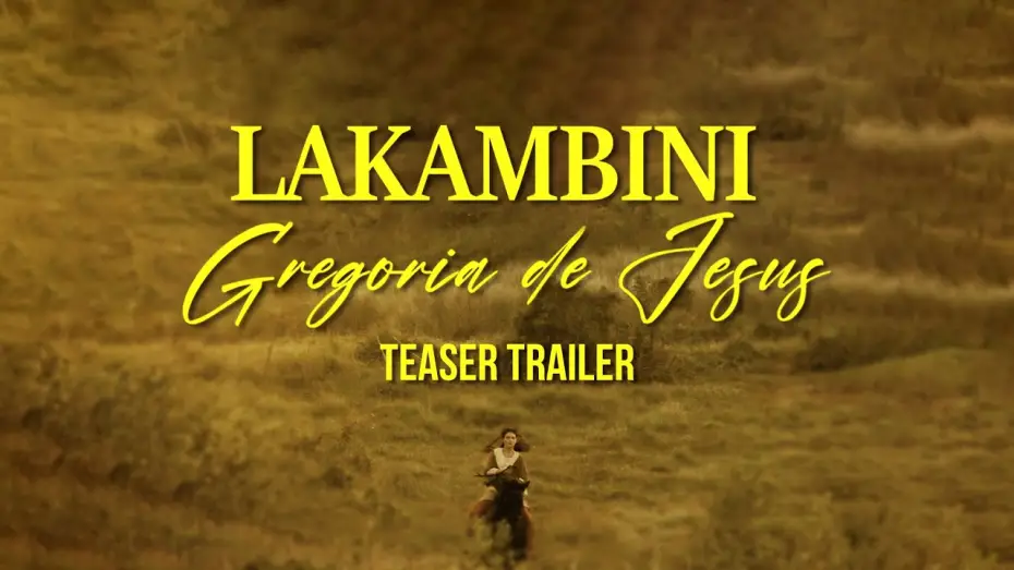 Watch film Lakambini, Gregoria de Jesus | Lakambini Gregoria de Jesus Teaser Trailer