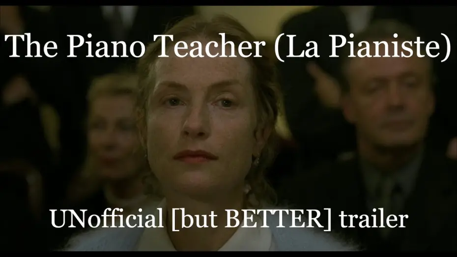 Watch film The Piano Teacher | Trailer