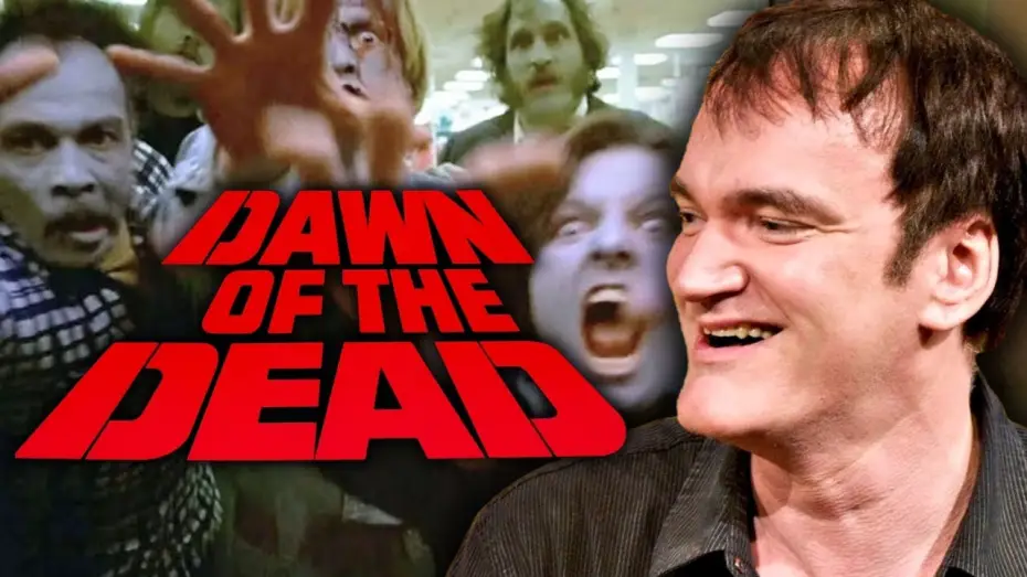 Watch film Dawn of the Dead | Quentin Tarantino on Dawn of the Dead