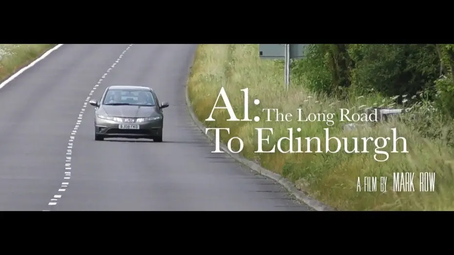 Watch film A1: The Long Road to Edinburgh | A1 The Long Road To Edinburgh Trailer