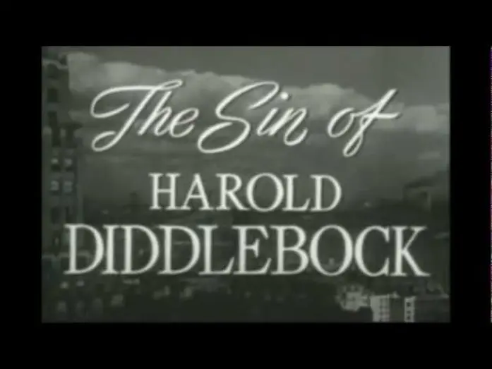 Watch film The Sin of Harold Diddlebock | The Sin of Harold Diddlebock (1947)