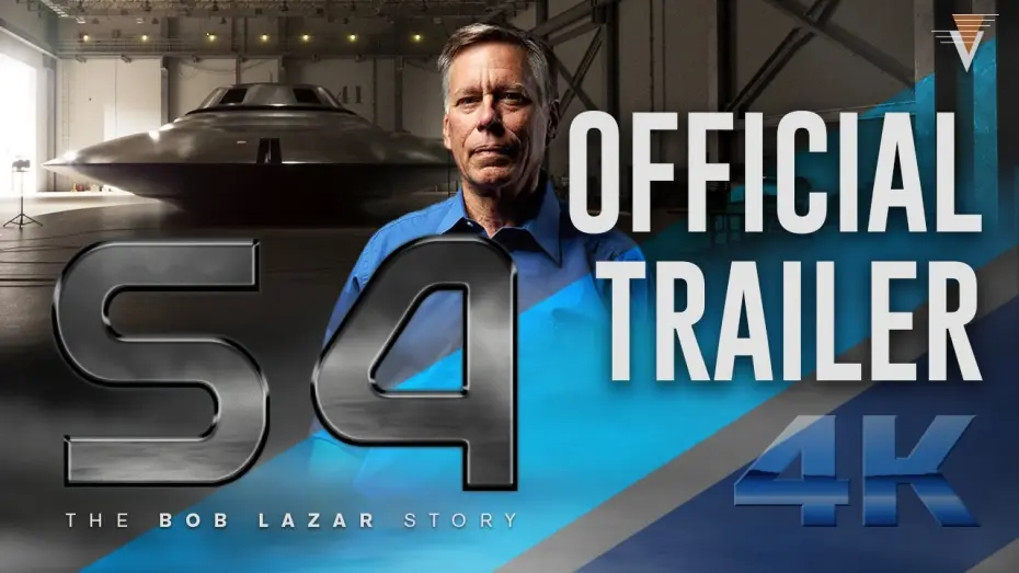 Watch film S4: The Bob Lazar Story | S4: The Bob Lazar Story | Official 4K Trailer 2025 NEW