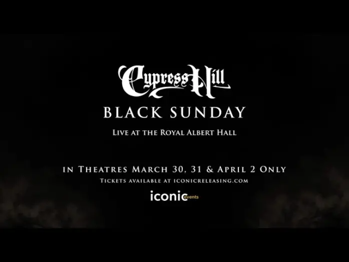 Watch film Cypress Hill & the London Symphony Orchestra – Black Sunday Live at the Royal Albert Hall | Cypress Hill: Black Sunday Live at The Royal Albert Hall Trailer