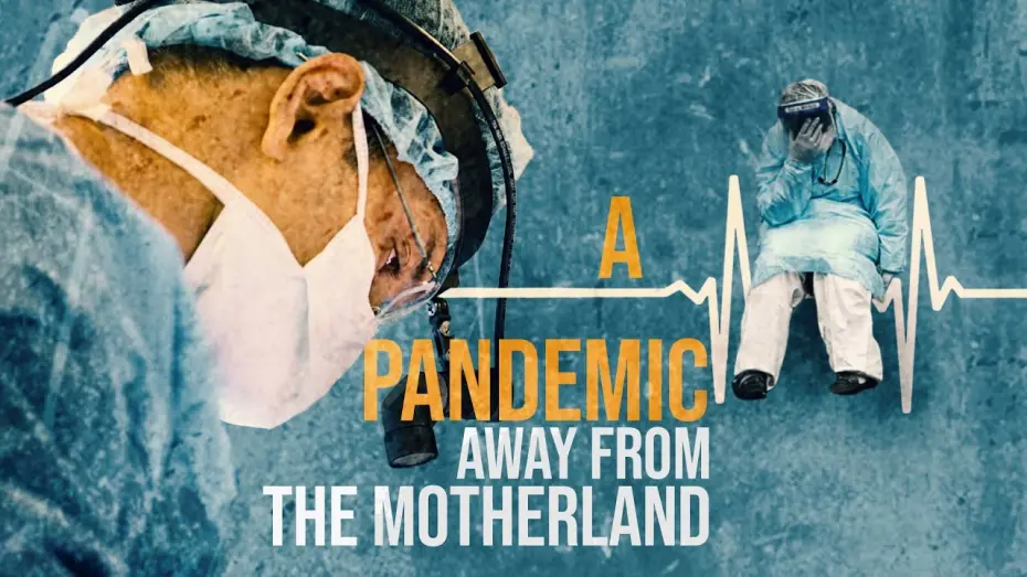 Watch film A Pandemic: Away from the Motherland | A PANDEMIC: AWAY FROM THE MOTHERLAND (2020) Official Trailer
