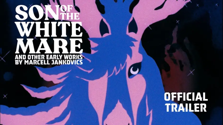 Watch film Son of the White Mare | Masters of Cinema Trailer