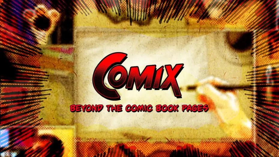 Watch film COMIX: Beyond the Comic Book Pages | Official Trailer for COMIX: Beyond The Comic Book Pages (feature film documentary)