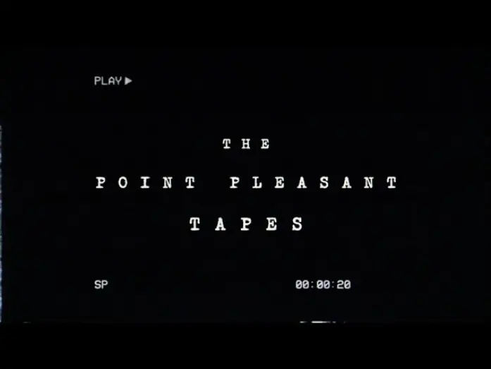 Watch film The Point Pleasant Tapes | THE POINT PLEASANT TAPES - Second Teaser Trailer