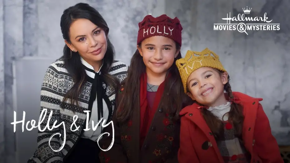 Watch film Holly & Ivy | Preview - Holly & Ivy - Hallmark Movies & Mysteries