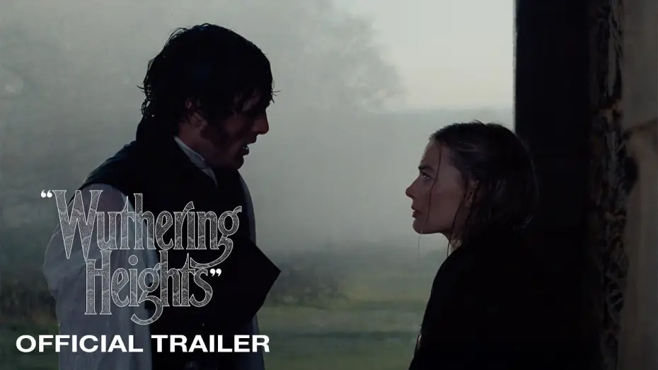 Watch film Wuthering Heights | Official Trailer
