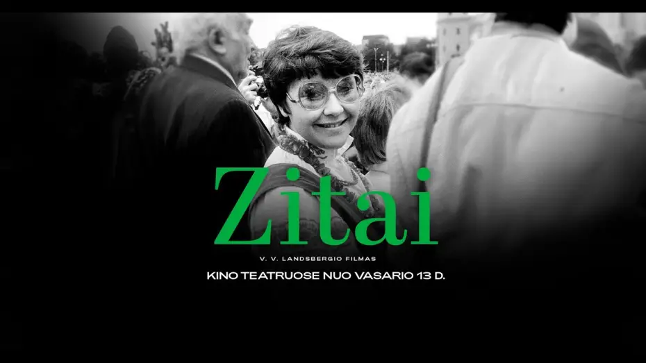 Watch film Zitai | &bdquo;Zitai&ldquo; &ndash; dokumentinis filmas apie Zitą Kelmickaitę | Anonsas