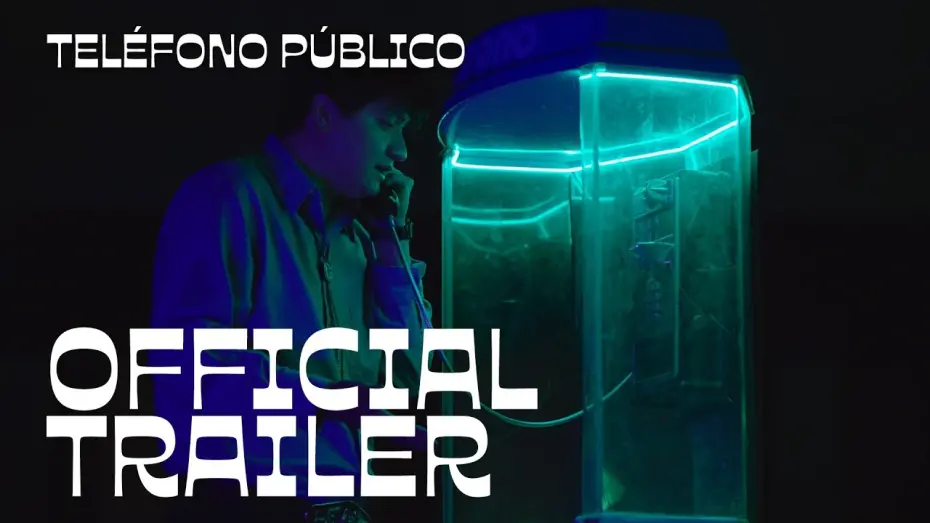 Watch film Teléfono Público | Teléfono Público  | Official Trailer | Hola Mexico Film Festival
