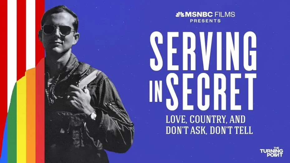 Watch film Serving in Secret: Love, Country, and Don