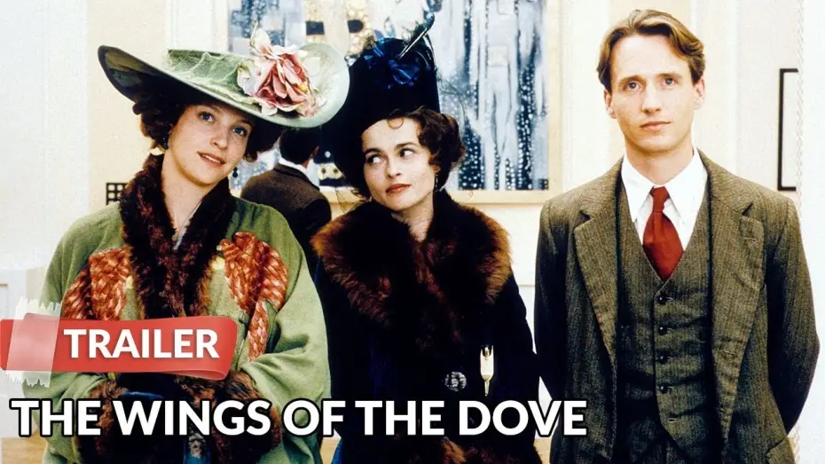 Watch film The Wings of the Dove | The Wings of the Dove (1997) Trailer | Helena Bonham Carter | Linus Roache