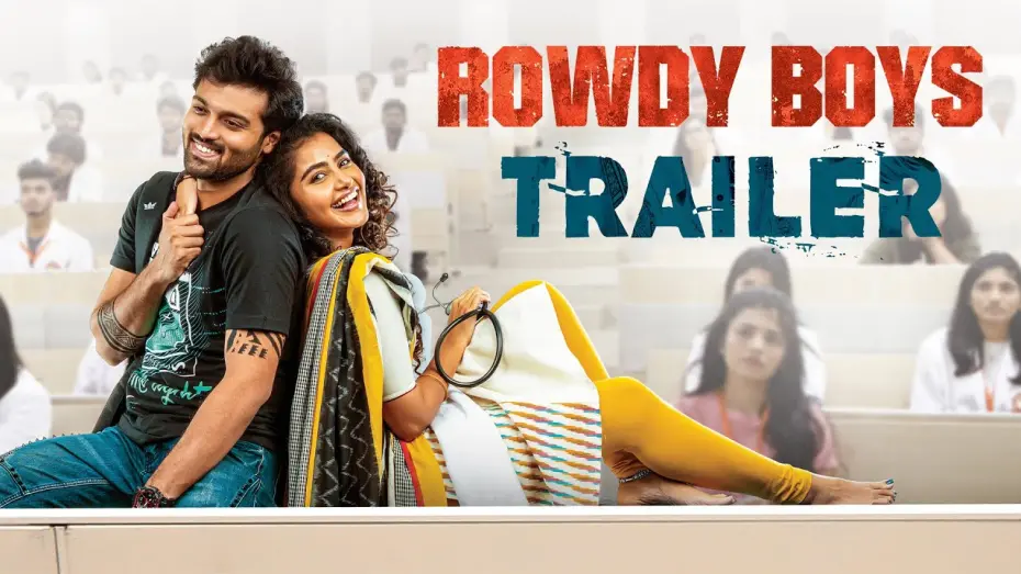 Watch film Rowdy Boys | Rowdy Boys Trailer - Ashish, Anupama | Devi Sri Prasad | Harsha Konuganti | Dil Raju