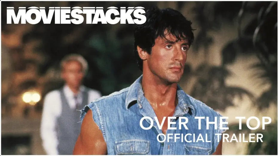 Watch film Over the Top | Official Trailer