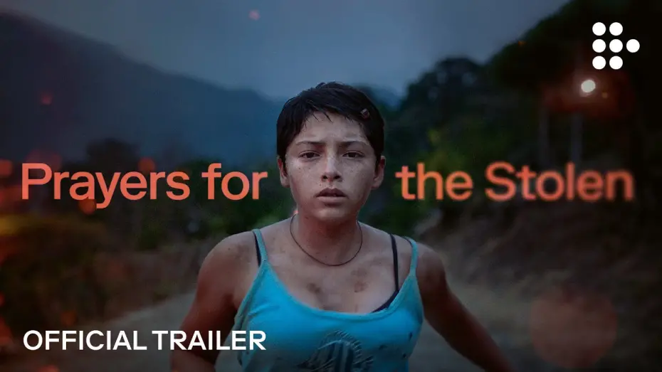 Watch film Prayers for the Stolen | Official UK Trailer
