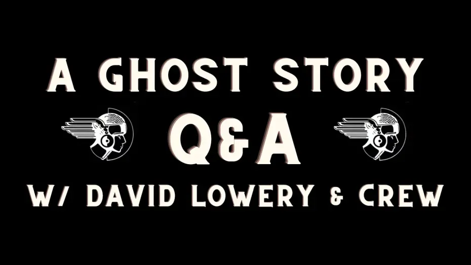 Watch film A Ghost Story | A Ghost Story Q & A with Director David Lowery And Crew