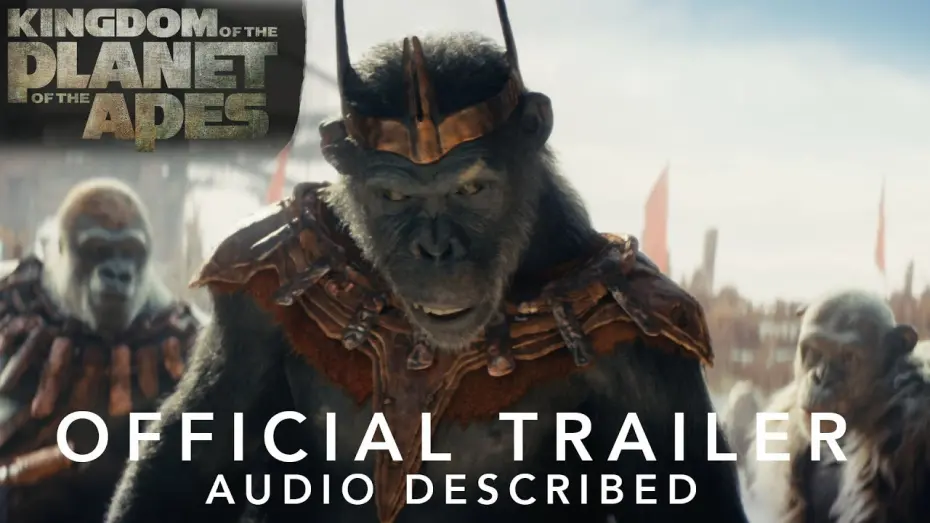 Watch film Kingdom of the Planet of the Apes | Audio Described Trailer