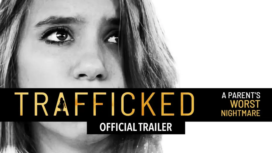 Watch film Trafficked: A Parent