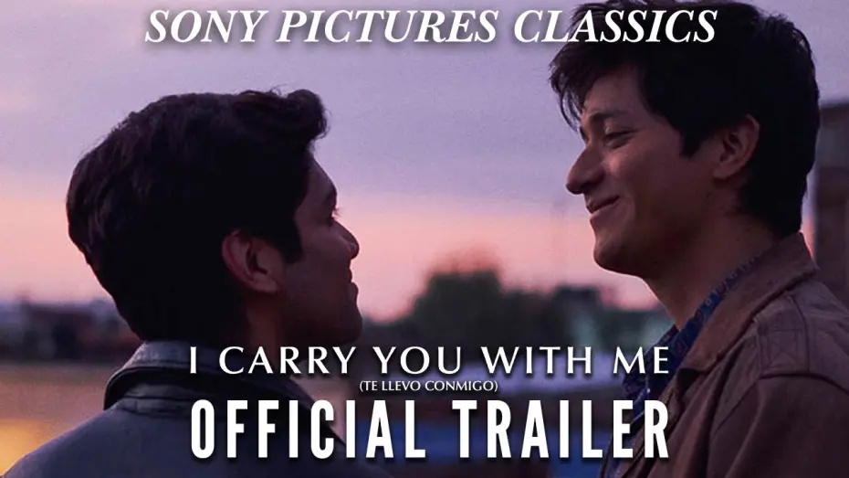 Watch film I Carry You with Me | Official Trailer