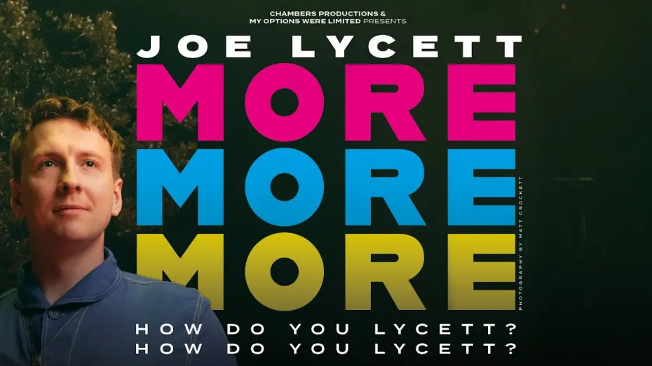 Watch film Joe Lycett: More, More, More! How Do You Lycett? How Do You Lycett? | More More, More! How Do You Lycett? How Do You Lycett? - TRAILER