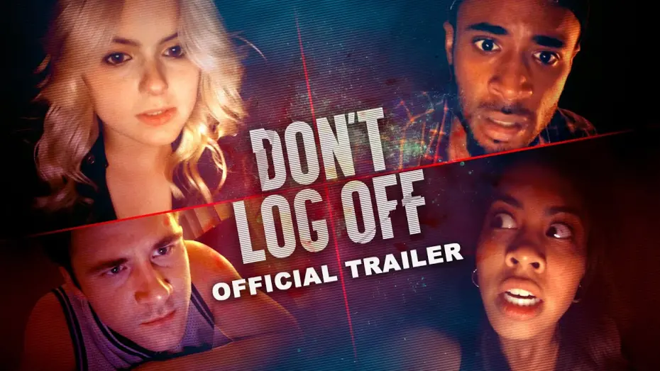 Watch film Don’t Log Off | Don