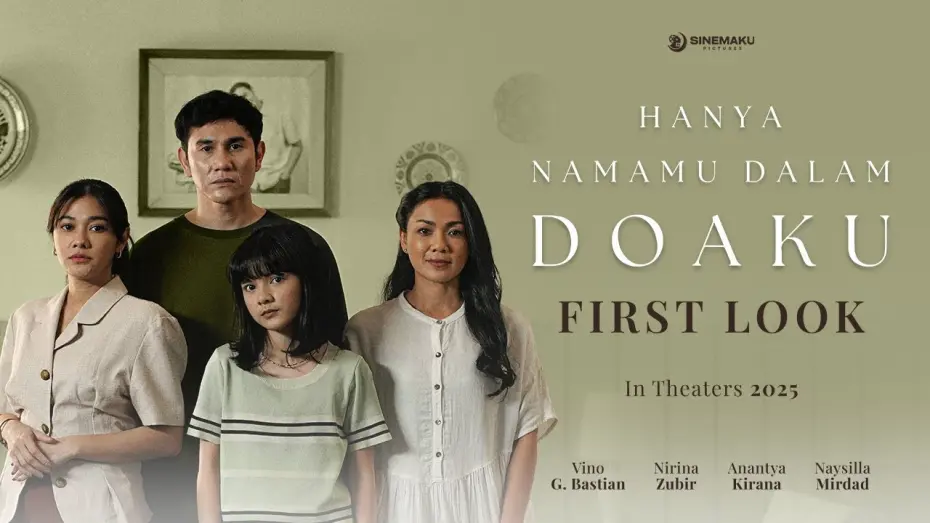 Watch film Hanya Namamu Dalam Doaku | Hanya Namamu Dalam Doaku | Official First Look