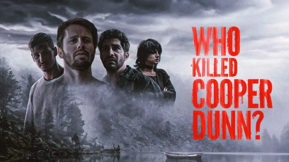 Watch film Who Killed Cooper Dunn? | WHO KILLED COOPER DUNN? | Official Trailer | Coming Soon!