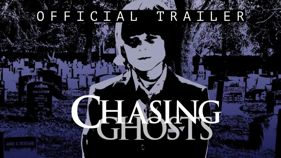 Watch film Chasing Ghosts | Chasing Ghosts | Official Movie Trailer