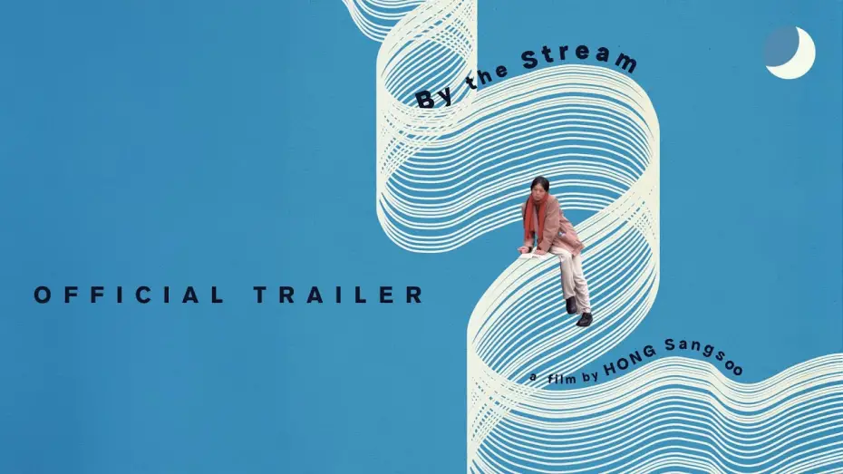 Watch film By the Stream | By the Stream - Official Trailer
