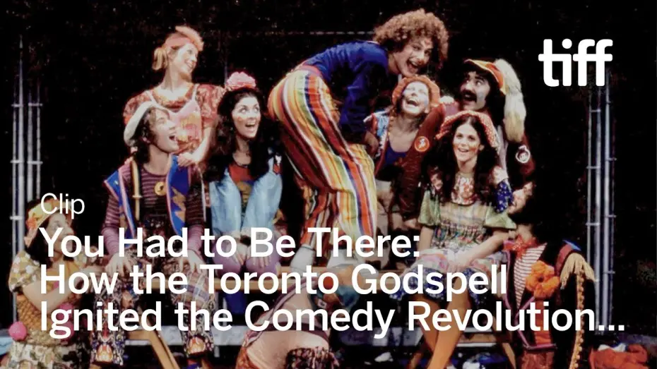 Watch film You Had to Be There: How the Toronto Godspell Ignited the Comedy Revolution... | YOU HAD TO BE THERE: HOW THE TORONTO GODSPELL IGNITED THE COMEDY REVOLUTION... Clip | TIFF 2025
