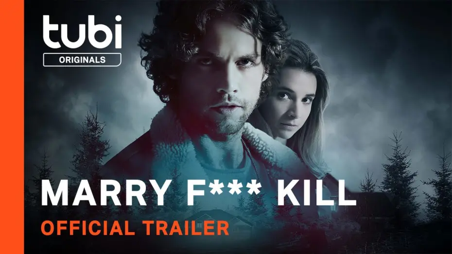 Watch film Marry F*** Kill | Official Trailer