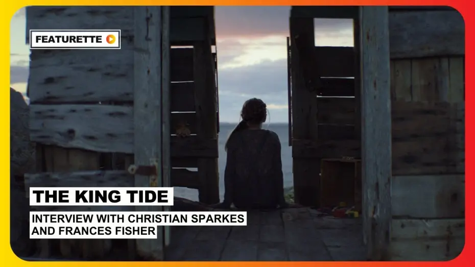 Watch film The King Tide | Interview with Frances Fisher and Christian Sparkes