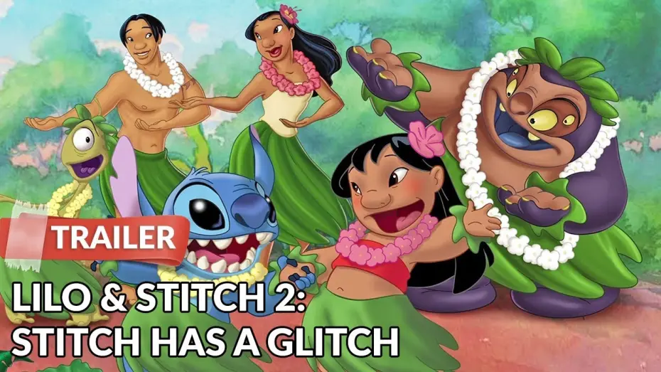 Watch film Lilo & Stitch 2: Stitch Has a Glitch | Lilo & Stitch 2: Stitch Has a Glitch (2005) Trailer | Chris Sanders | Dakota Fanning