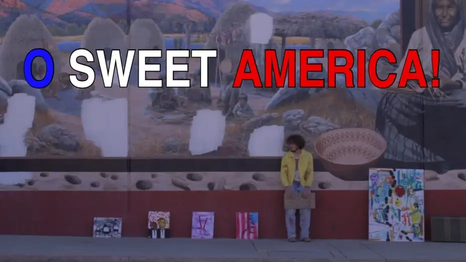 Watch film O SWEET AMERICA! | O SWEET AMERICA!