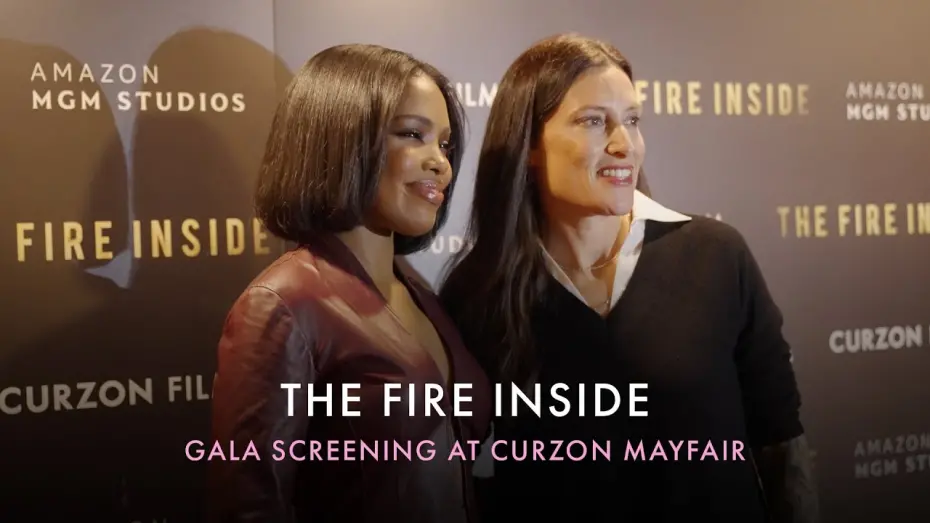 Watch film The Fire Inside | Gala Screening at Curzon Mayfair