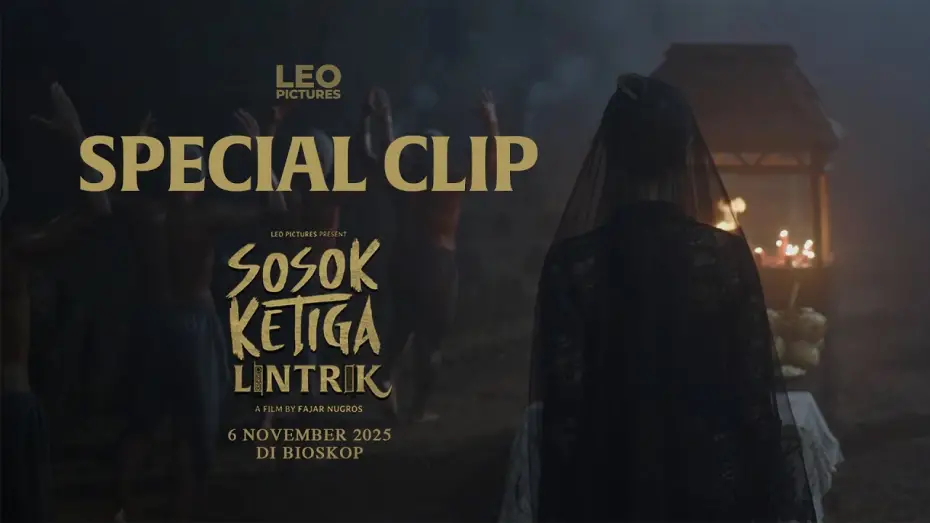 Watch film Sosok Ketiga: Lintrik | Sosok Ketiga Lintrik - Special Clip
