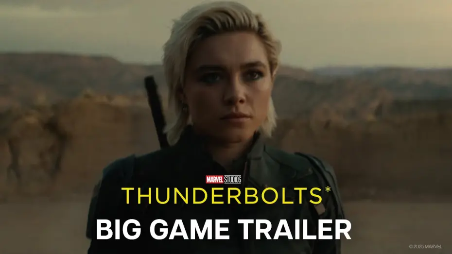 Watch film Thunderbolts | Big Game Trailer
