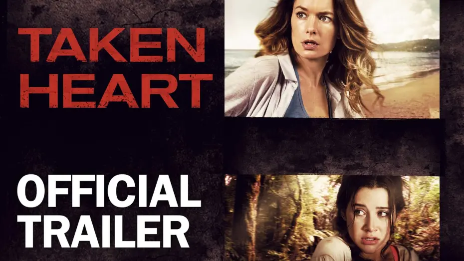 Watch film Taken Heart | Taken Heart - Official Trailer - MarVista Entertainment