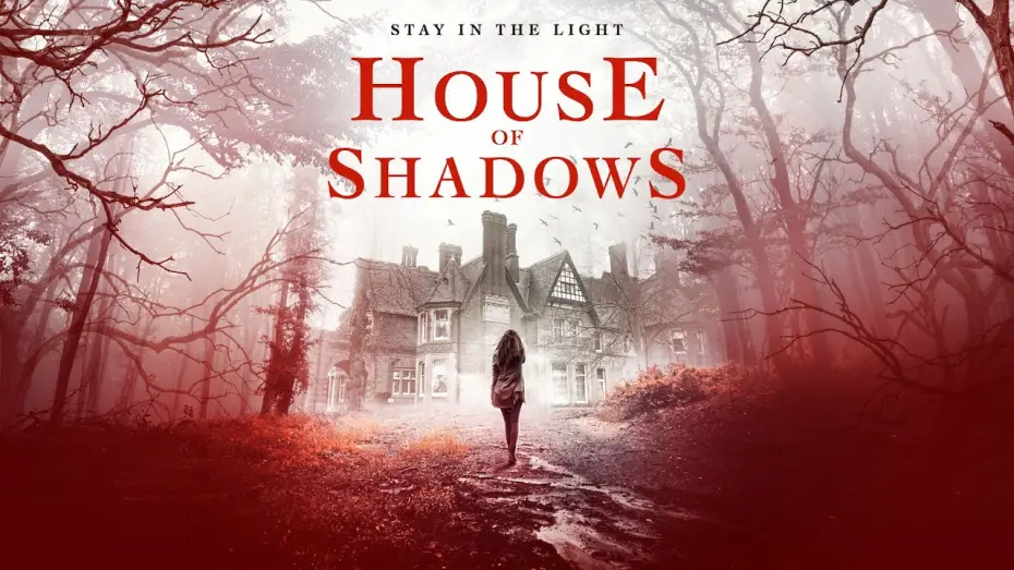 Watch film House of Shadows | HOUSE OF SHADOWS | OFFICIAL US TRAILER