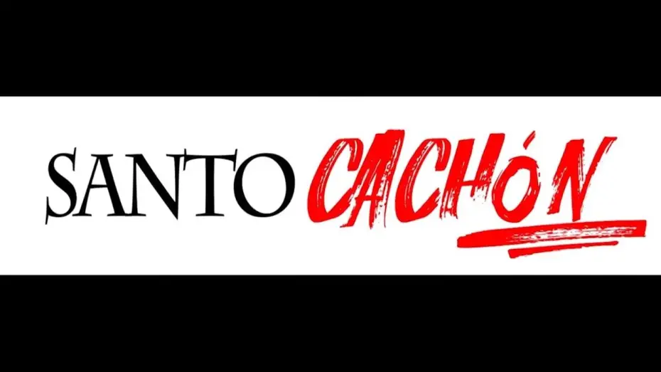 Watch film Santo cach&oacute;n | SANTO CACH&Oacute;N - TRAILER