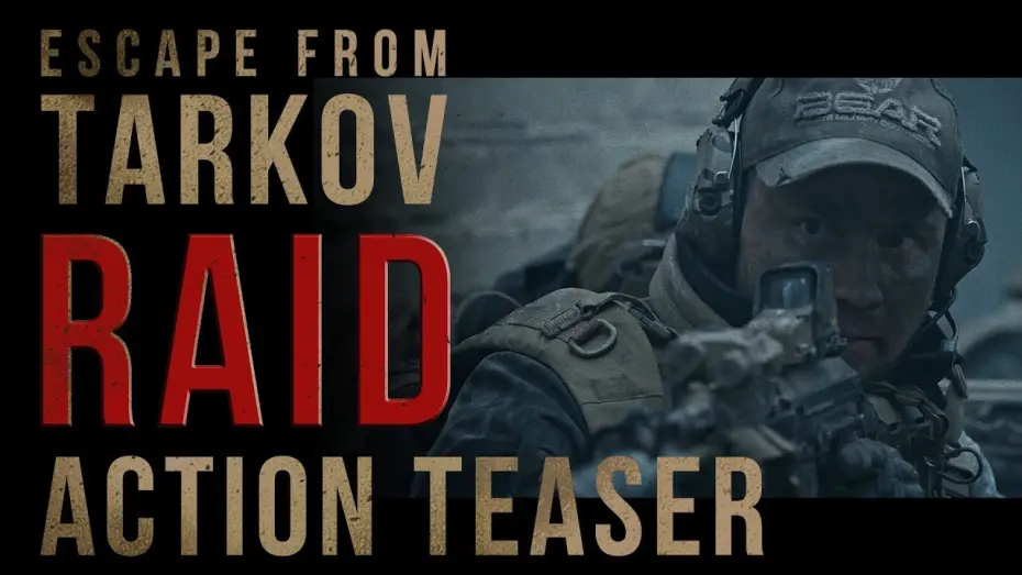 Watch film Escape from Tarkov. Raid. | Escape from Tarkov. RAID -  Action Teaser