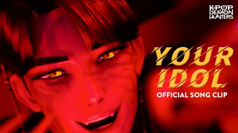Watch film KPop Demon Hunters | "Your Idol" - Official Song Clip