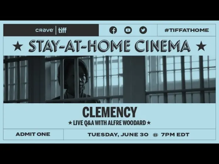 Watch film Clemency | Q&A with Alfre Woodard on CLEMENCY | Stay-at-Home Cinema | TIFF 2020