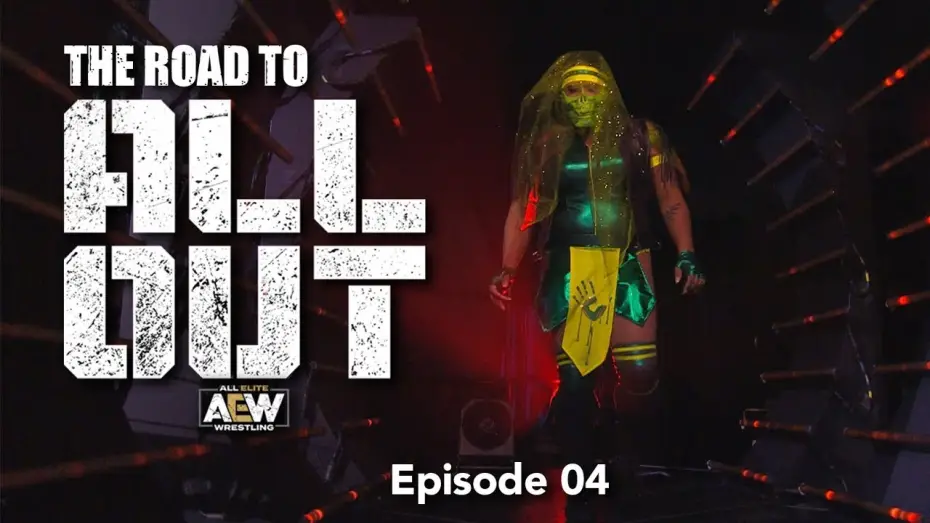 Watch film AEW All Out 2019 | The Road to All Out - Episode 04