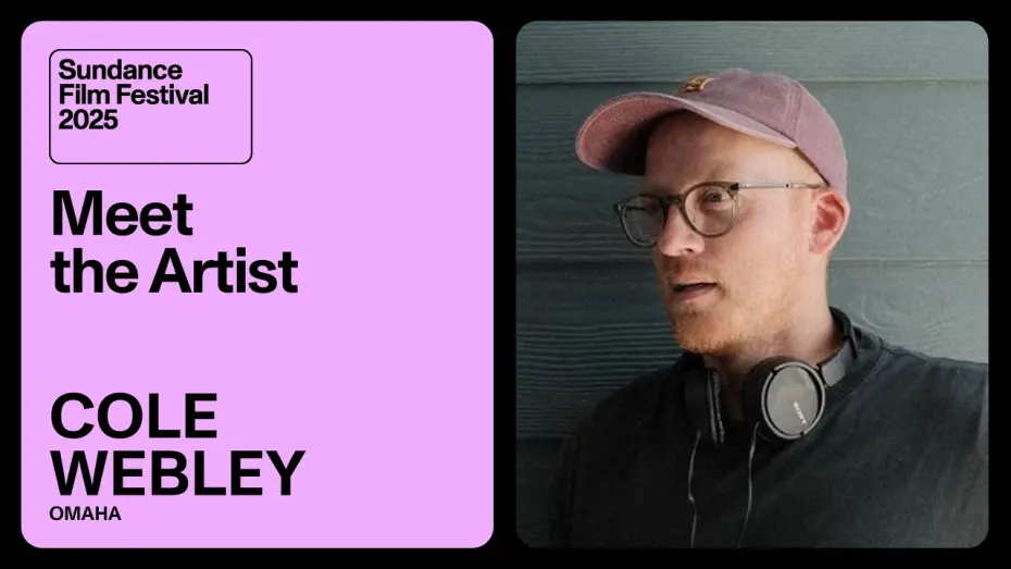 Watch film Omaha | Meet the Artist 2025: Cole Webley on “Omaha”